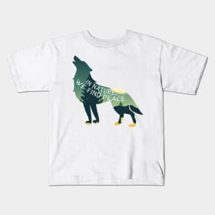 In nature, we find peace Kids T-Shirt